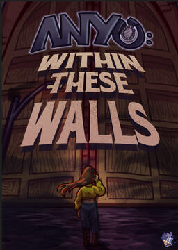 Anyo: Within these Walls
